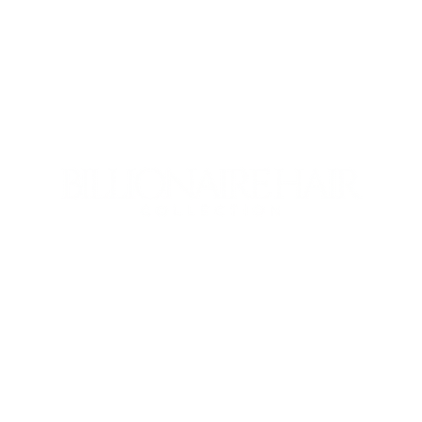 Billionaire Hair Collection